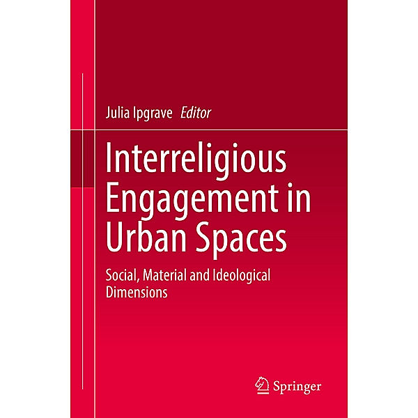 Interreligious Engagement in Urban Spaces