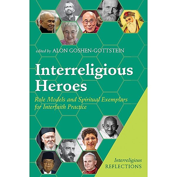 Interreligious Heroes / Interreligious Reflections
