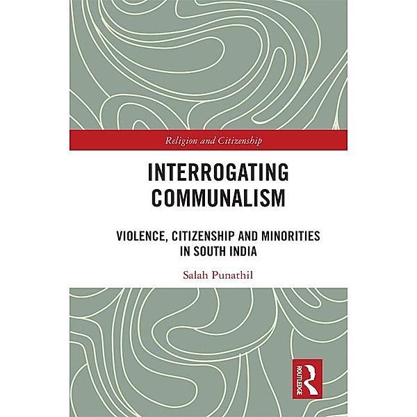 Interrogating Communalism, Salah Punathil