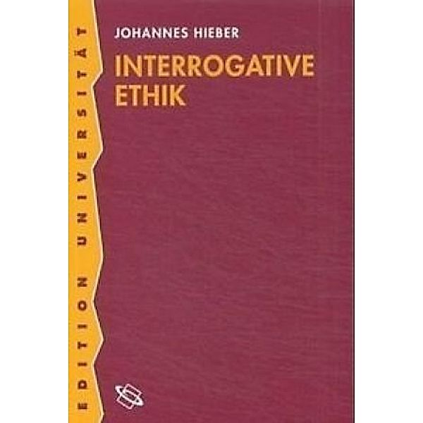 Interrogative Ethik, Johannes Hieber