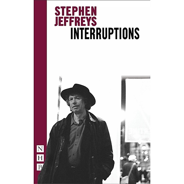 Interruptions (NHB Modern Plays), Stephen Jeffreys