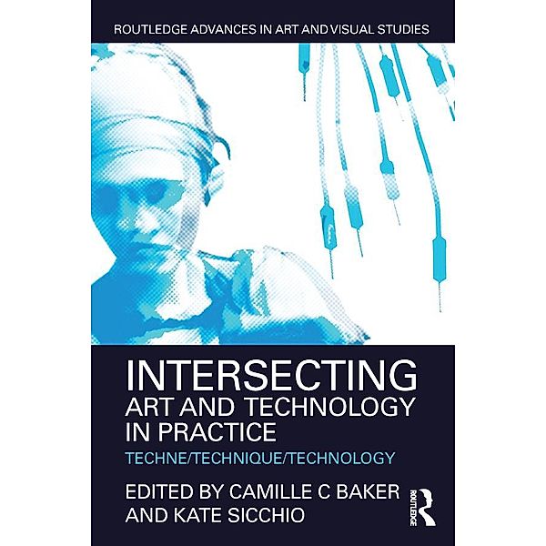 Intersecting Art and Technology in Practice