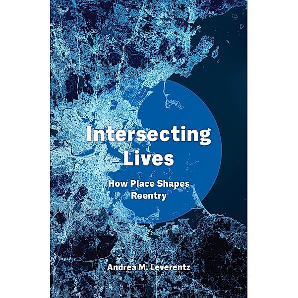 Intersecting Lives, Andrea M. Leverentz