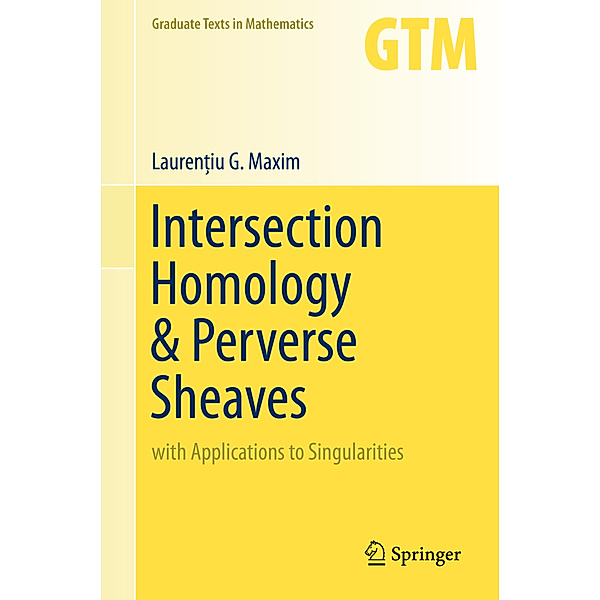 Intersection Homology & Perverse Sheaves, Laurentiu G. Maxim