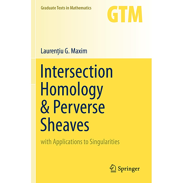 Intersection Homology & Perverse Sheaves, Laurentiu G. Maxim