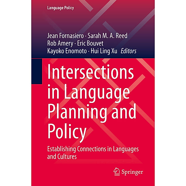 Intersections in Language Planning and Policy