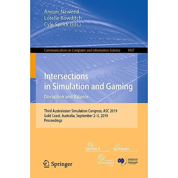 Intersections in Simulation and Gaming: Disruption and Balance / Communications in Computer and Information Science Bd.1067