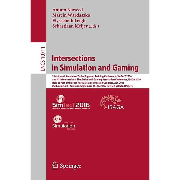 Intersections in Simulation and Gaming / Lecture Notes in Computer Science Bd.10711