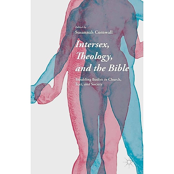Intersex, Theology, and the Bible