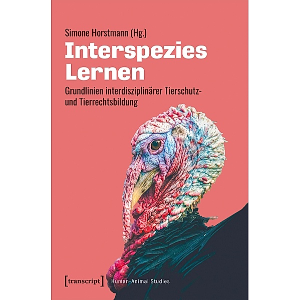Interspezies Lernen / Human-Animal Studies Bd.27