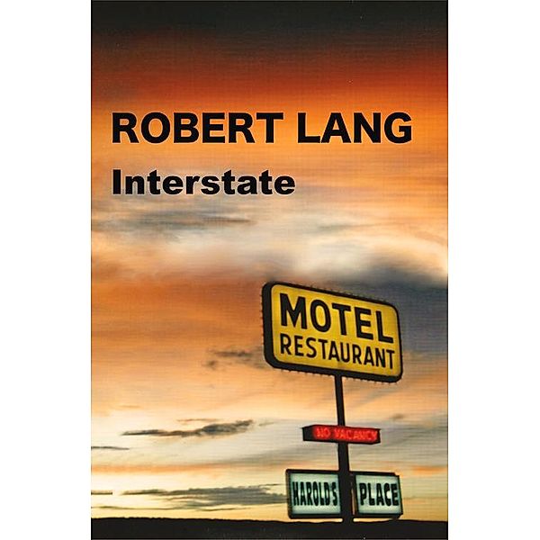 Interstate, Robert Lang