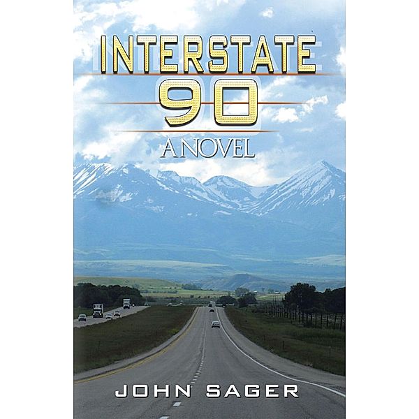 Interstate 90, John Sager