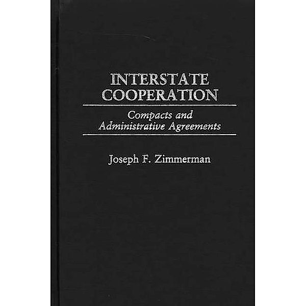 Interstate Cooperation, Joseph F. Zimmerman
