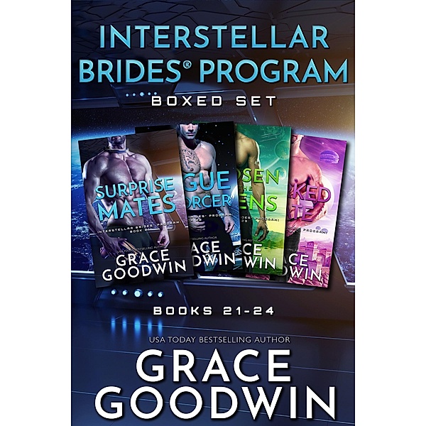 Interstellar Brides® Program Boxed Set - Books 21-24, Grace Goodwin