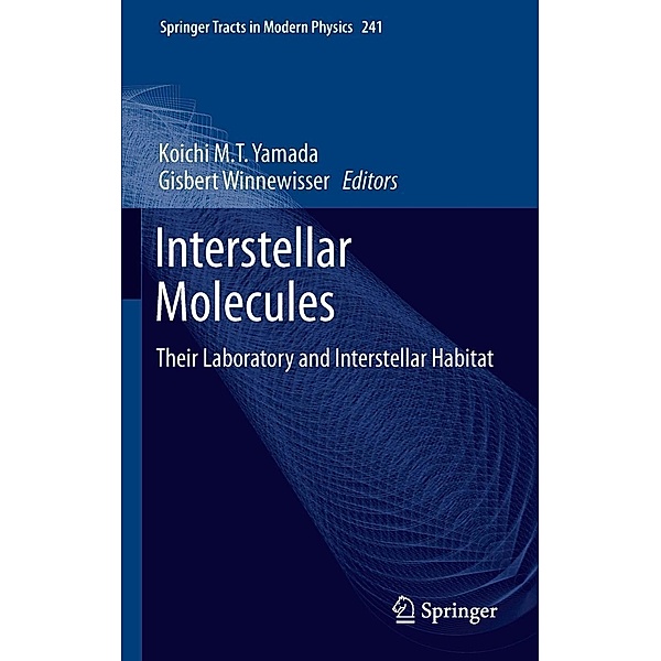 Interstellar Molecules / Springer Tracts in Modern Physics Bd.241