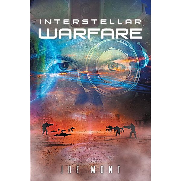 Interstellar Warfare, Joe Mont
