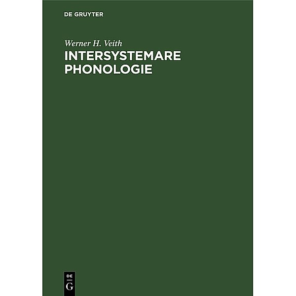 Intersystemare Phonologie, Werner H. Veith