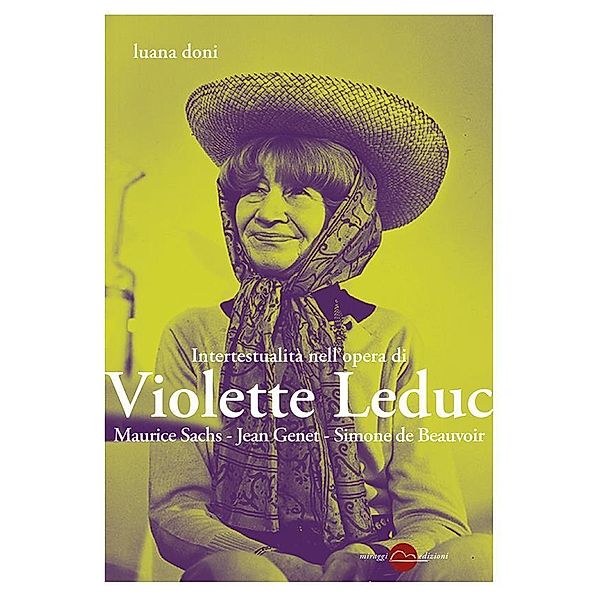Intertestualità nell'opera di Violette Leduc / Contrappunti Bd.1, Luana Doni