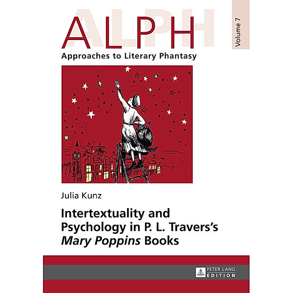 Intertextuality and Psychology in P. L. Travers' Mary Poppins Books, Julia Kunz