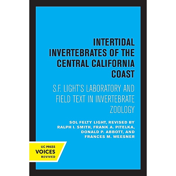 Intertidal Invertebrates of the Central California Coast, S. F. Light