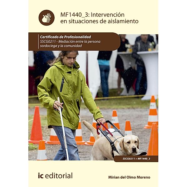 Intervención en situaciones de aislamiento. SSCG0211, Mirian Del Olmo Moreno