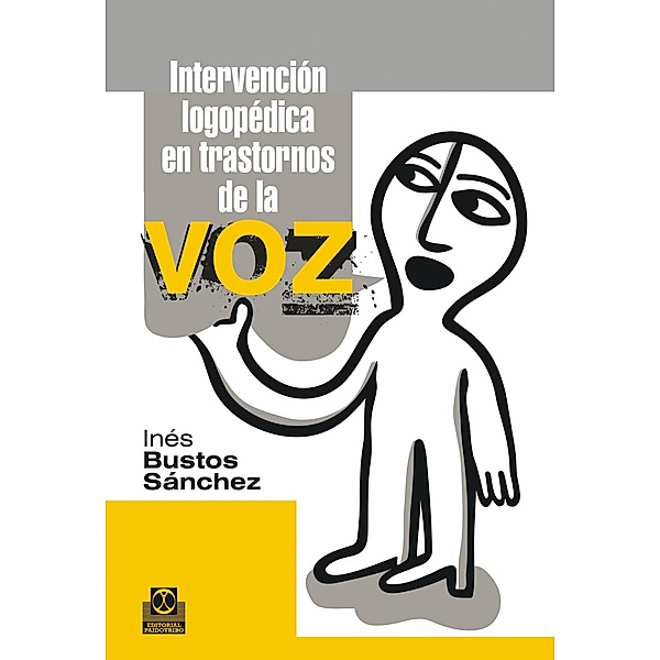 Intervención logopédica en transtornos de la voz, Inés Bustos Sánchez
