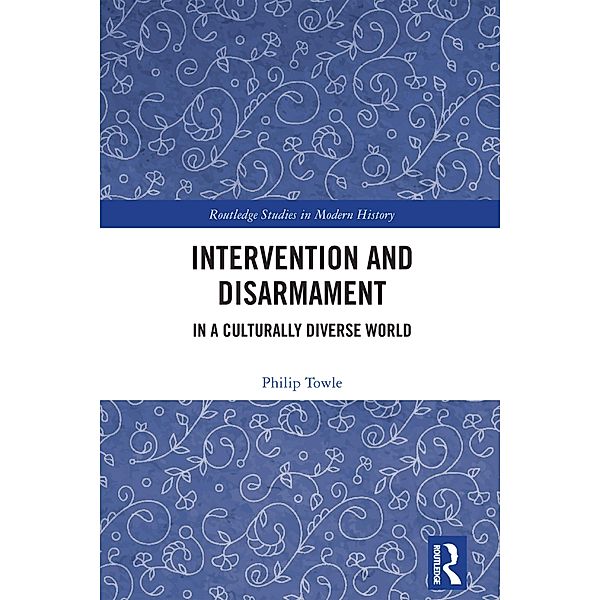 Intervention and Disarmament, Philip Towle