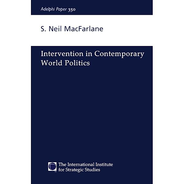 Intervention in Contemporary World Politics, Neil Macfarlane