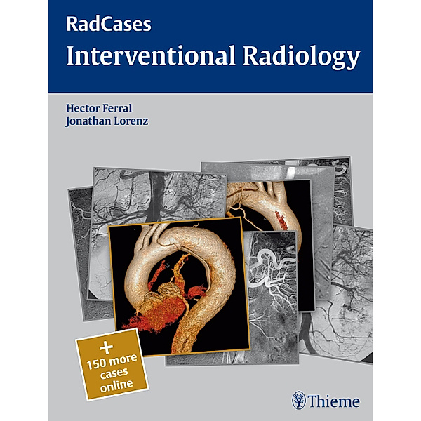 Interventional Radiology, Hector Ferral, Jonathan M. Lorenz