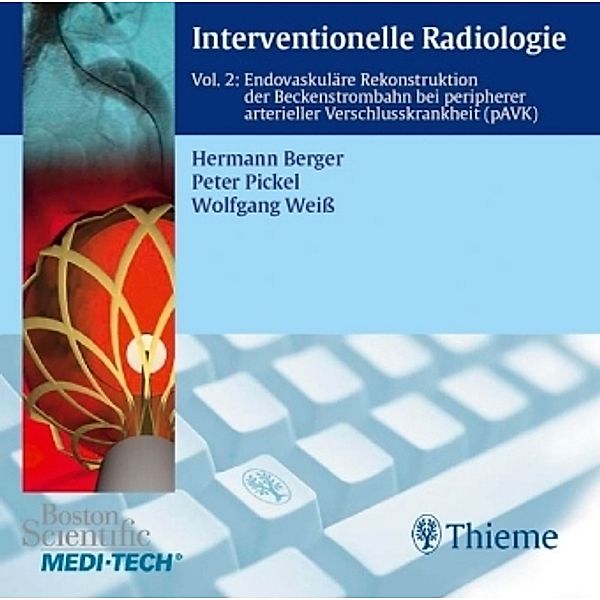 Interventionelle Radiologie, 1 CD-ROM, Hermann Berger, Peter Pickel, Wolfgang Weiss