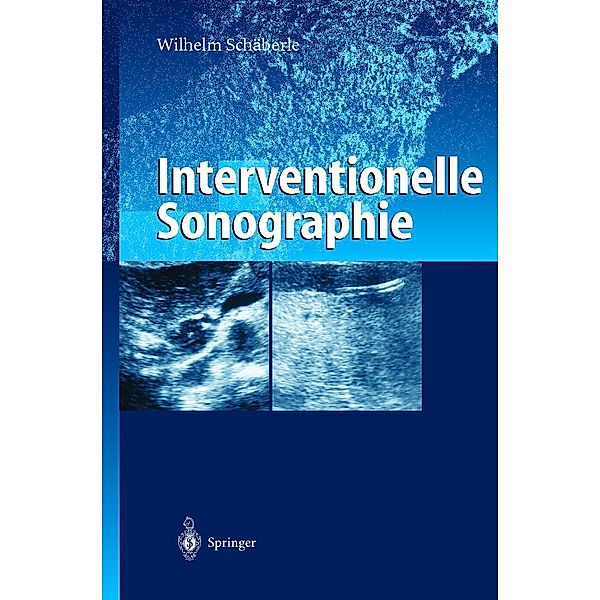 Interventionelle Sonographie, Wilhelm Schäberle