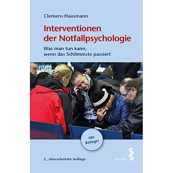 Interventionen der Notfallpsychologie, Clemens Hausmann