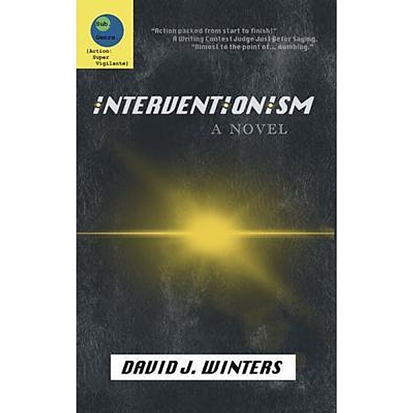 Interventionism, David J Winters