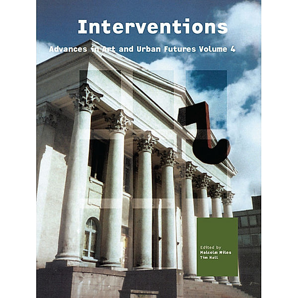 Interventions / Advances in Art and Urban Futures