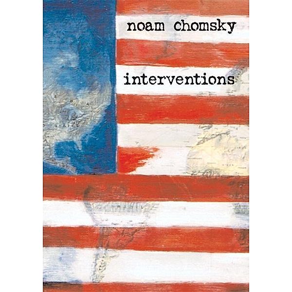 Interventions / City Lights Open Media, Noam Chomsky