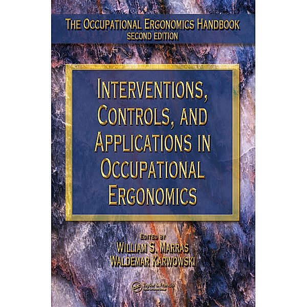 Interventions, Controls, and Applications in Occupational Ergonomics