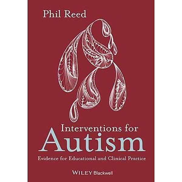 Interventions for Autism, Phil Reed