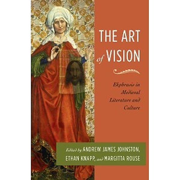 Interventions: New Studies Medieval Cult: Art of Vision, Knapp Ethan Knapp