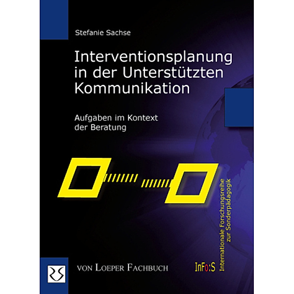 Interventionsplanung in der Unterstützten Kommunikation, Stefanie Sachse