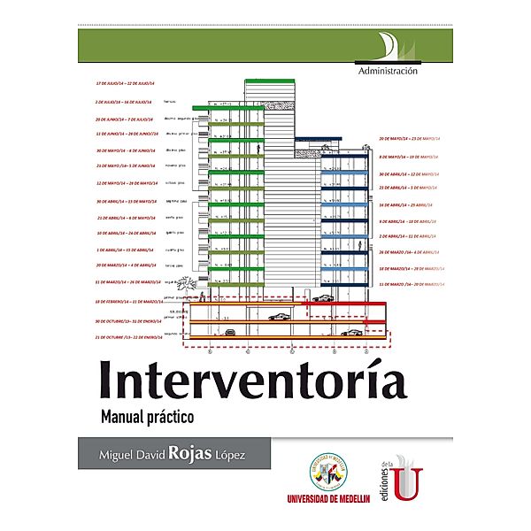 Interventoría. Manual práctico, Miguel David Rojas