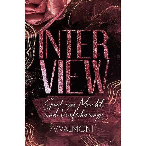 Interview, V. Valmont