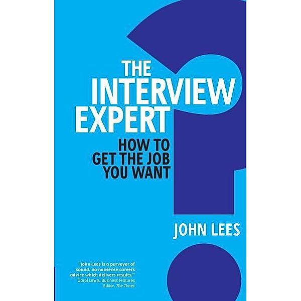 Interview Expert, The / Pearson Business, John Lees