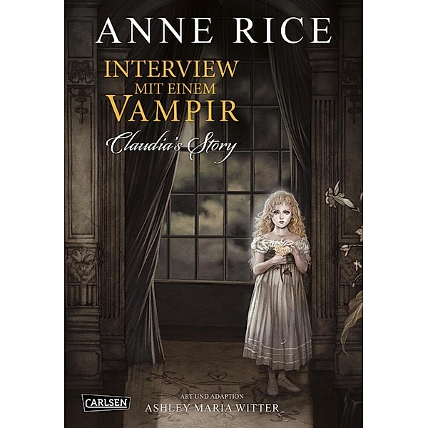 Interview mit einem Vampir - Claudias Story (Neuedition), Anne Rice