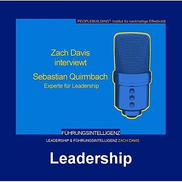Interview mit Experte: Leadership & Führungsintelligenz, Audio-CD