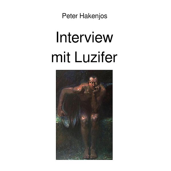 Interview mit Luzifer, Peter Hakenjos