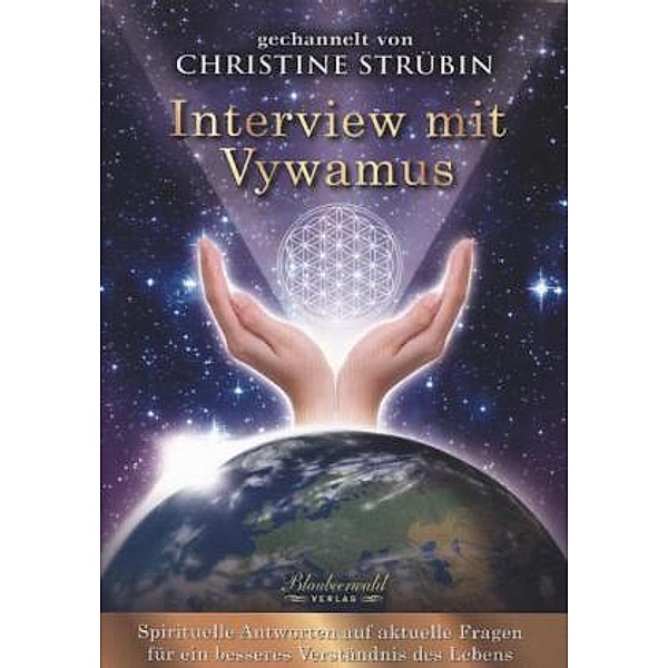Interview mit Vywamus, Christine Strubin