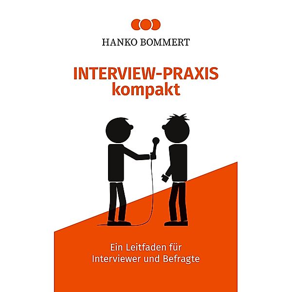 Interview-Praxis kompakt, Hanko Bommert