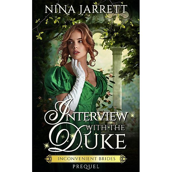 Interview With the Duke / Inconvenient Brides, Nina Jarrett