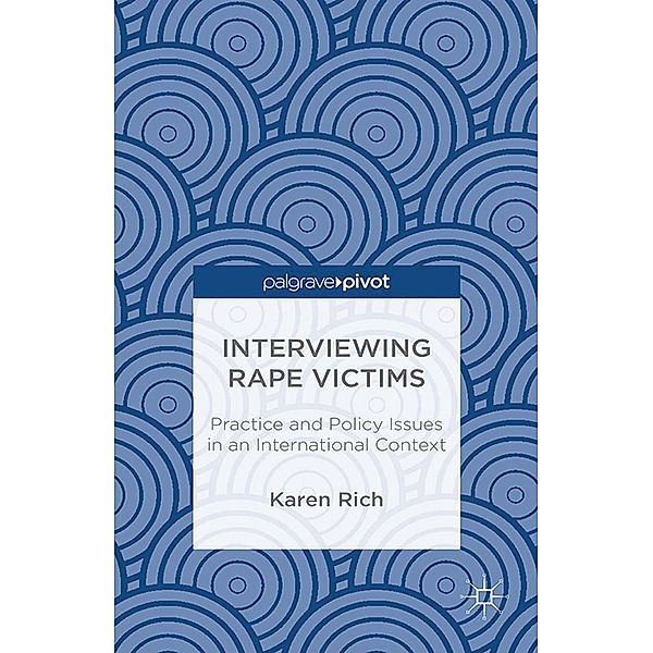 Interviewing Rape Victims, Karen Rich