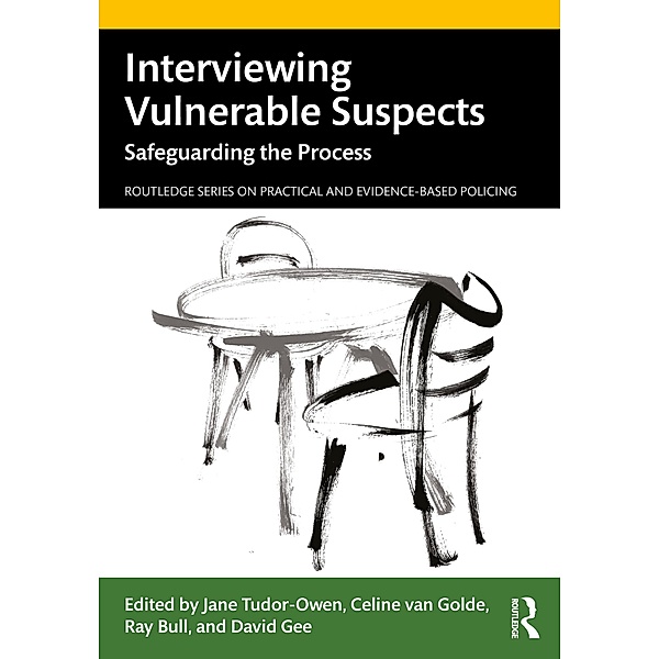 Interviewing Vulnerable Suspects
